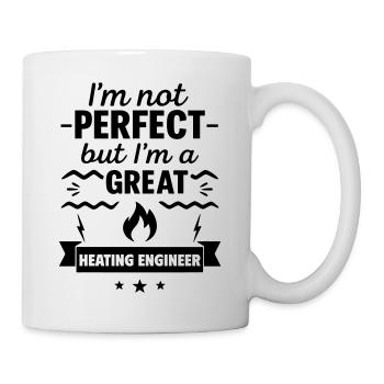 Not perfect but a great heating engineer - Mug - white - Right