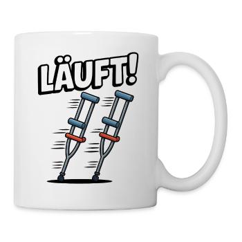 Krücken Spruch – Läuft! Lustiger Genesung Humor - Tasse - Weiß - Rechts