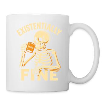 Existentially Fine Funny Coffee Skeleton Shirt - Mug - white - Right