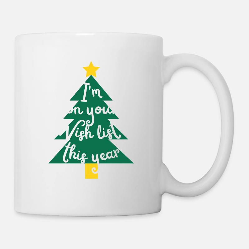 I'm on your wish list this year - Mug - white