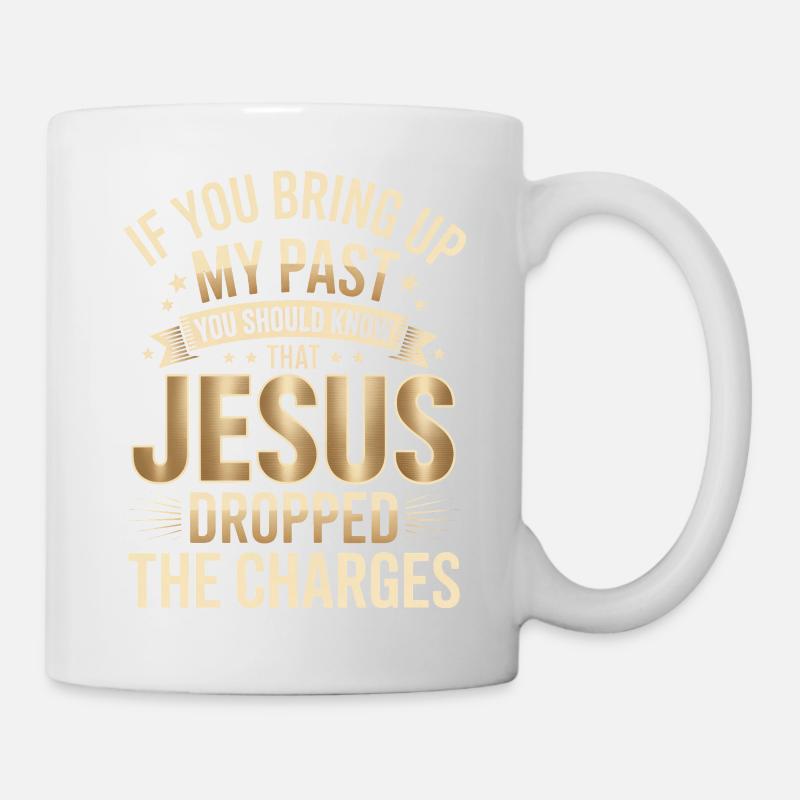 Jesus ließ die Anklage fallen, Tee - Tasse - Weiß