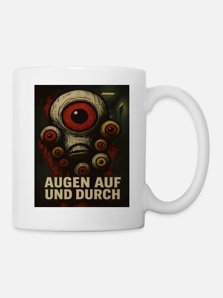 Augen Auf Und Durch Monster - Tasse - Weiß