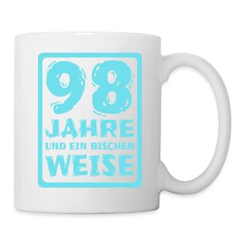 Weisheit 98 - Tasse - Weiß - Rechts
