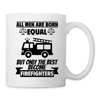 Alle Männer werden gleich geboren Feuerwehrmann - Tasse - Weiß - Rechts
