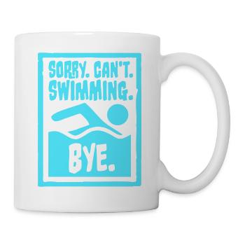Sorry Can't Swimming Bye Swimmer Excuse Humor - Mug - white - Right
