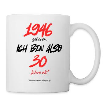 Born in 1946 – still 30, 80th birthday - Mug - white - Right