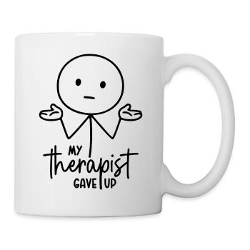 My therapist gave up - Stick figure shrug - Mug - white - Right
