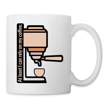 Verlass dich auf meinen Kaffee - Tasse - Weiß - Rechts
