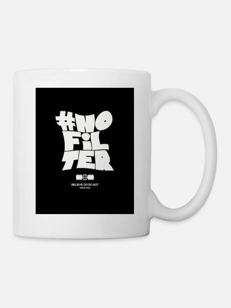 No Filter Statement - Mug - white