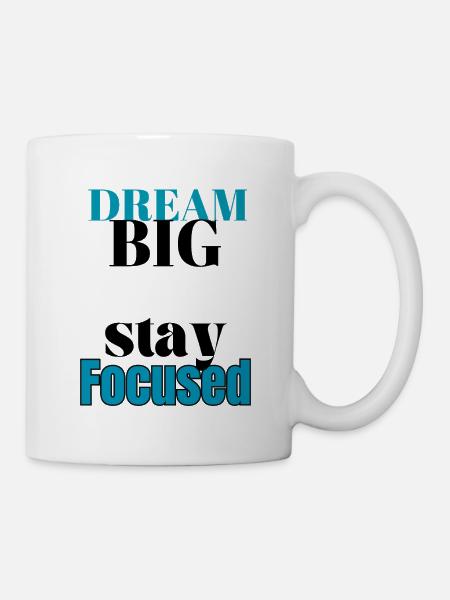 Rêvez grand, restez concentrés - Mug blanc - blanc