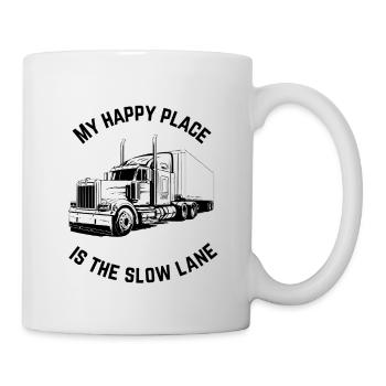 My Happy Place is the Slow Lane | Trucks Lovers - Mug - white - Right