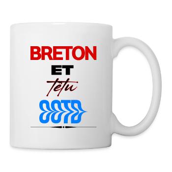 Breton and stubborn – Breton pride - Mug - white - Right