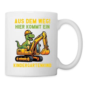 Hier kommt ein Kindergartenkind 2026 Bagger Dino - Tasse - Weiß - Rechts