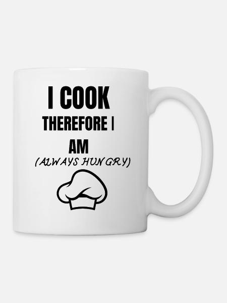 I Cook Therefore I Am - Funny Cooking Quote - Mug - white