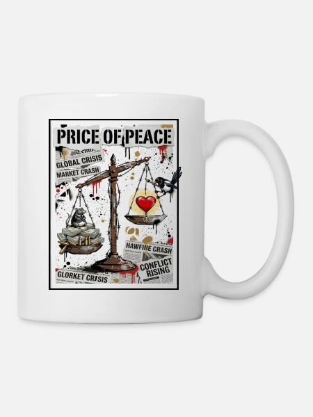 Price Of Peace Street Art - Tasse - Weiß