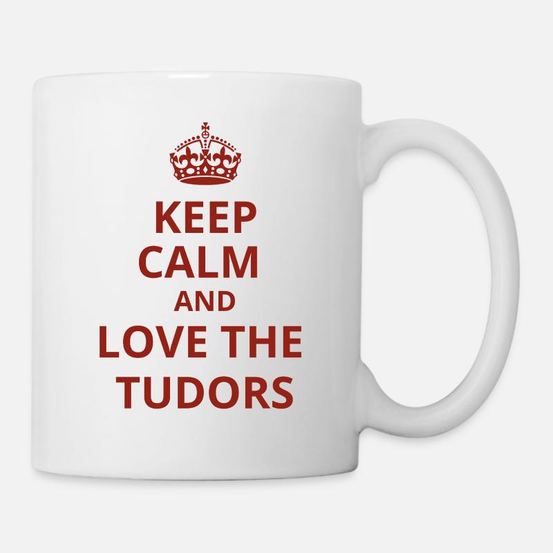 Keep calm and love the Tudors - Mug - white
