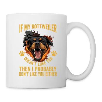Si mon rottweiler n’aime pas l’épinette de Lustiger - Mug blanc - blanc - Droite