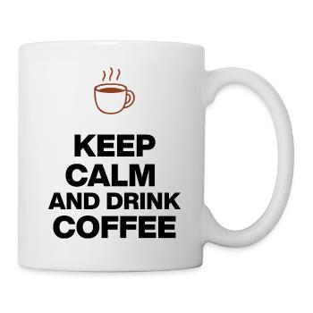 KEEP CALM AND DRINK COFFEE, COFFEE JUNKIE GIFT - Mug - white - Right