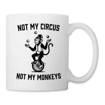 Pas mon cirque, pas mes singes - Mug blanc - blanc - Droite