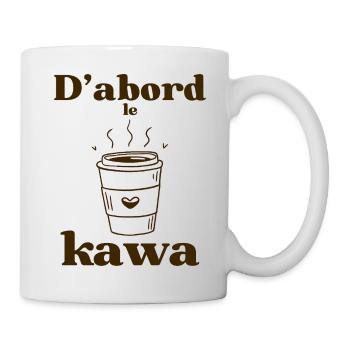 D’abord le kawa  - Mug blanc - blanc - Droite
