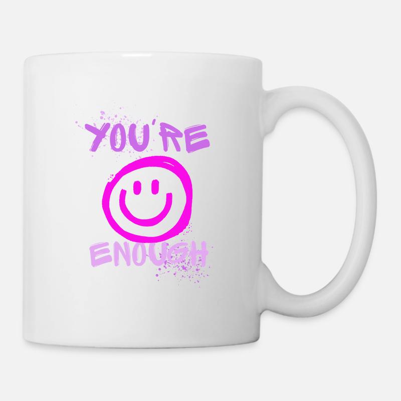 YOU ARE ENOUGH - Tasse - Weiß