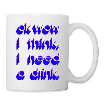 J’ai besoin d’un verre - Mug blanc - blanc - Droite