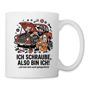 Ich schraube also bin ich Humor - Tasse - Weiß - Rechts