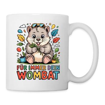 Für Immer Dein Wombat - Tasse - Weiß - Rechts