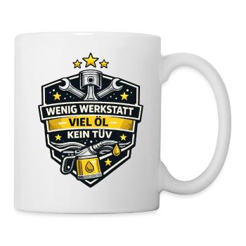 Wenig Werkstatt Viel Öl - Tasse - Weiß - Rechts