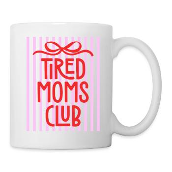Tired Moms Club - Müde Mütter Club - Mug - white - Right
