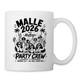 MALLE 2026 Party Crew 24/7 All Day, Every Day - Tasse - Weiß - Rechts
