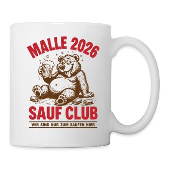 Malle 2026 Sauf Club Wir sind nur zum saufen hier - Tasse - Weiß - Rechts