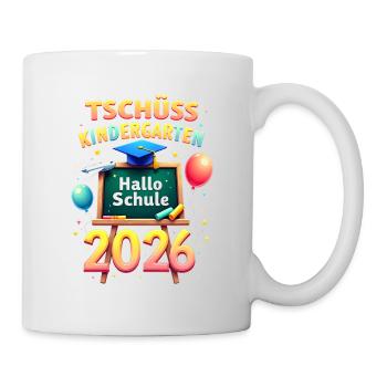 Schulkind 2026 Einschulung 2026 Schulanfang - Tasse - Weiß - Rechts
