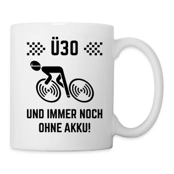 Ü30 Und Immer Noch Ohne Akku! (Fahrrad Rennrad B) - Tasse - Weiß - Rechts