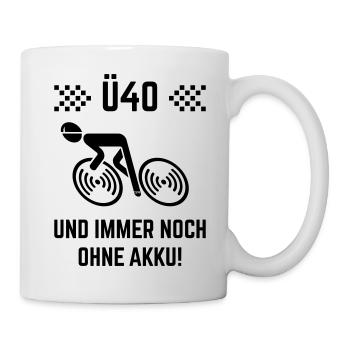 Ü40 Und Immer Noch Ohne Akku! (Fahrrad Rennrad B) - Tasse - Weiß - Rechts