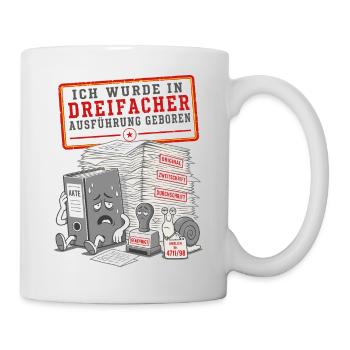Ich wurde in dreifacher Ausführung geboren - Tasse - Weiß - Rechts