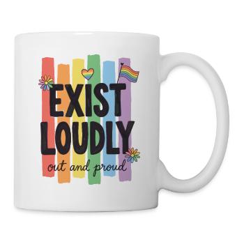 Mois de la fierté LGBTQ - Existez fort ! Ouvertement et fiers ! - Mug blanc - blanc - Droite