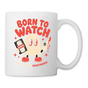 Né pour regarder des cauchemars d’horreur - Mug blanc - blanc - Droite