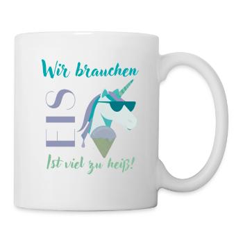 Wir brauchen Eis Einhorn Sommerdesign - Tasse - Weiß - Rechts