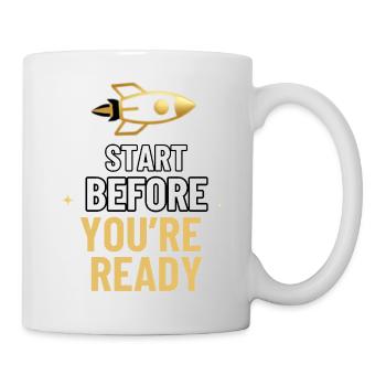 Start Before You're Ready Inspirational Rocket Mot - Mug - white - Right