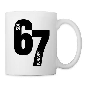 Six Seven - 6 7 - Sixty Seven - Meme - Tasse - Weiß - Rechts
