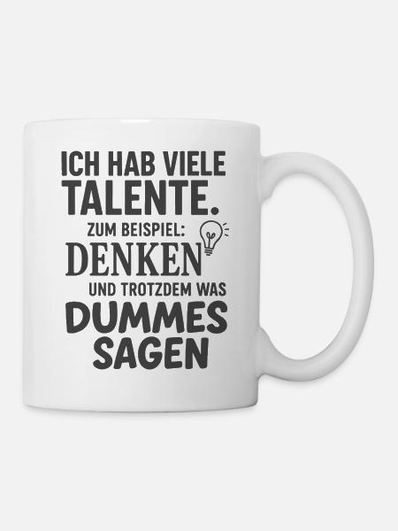 Lustiges Spruch Design Viele Talente - Tasse - Weiß