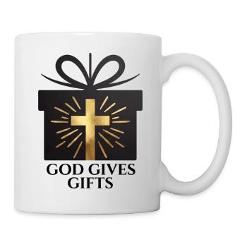 God Gives Gifts – schwarz - Tasse - Weiß - Rechts