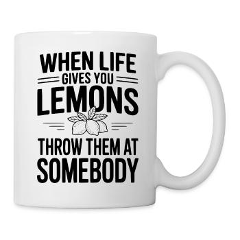 Quand la vie te donne des citrons, lance-les sur quelqu’un - Mug blanc - blanc - Droite