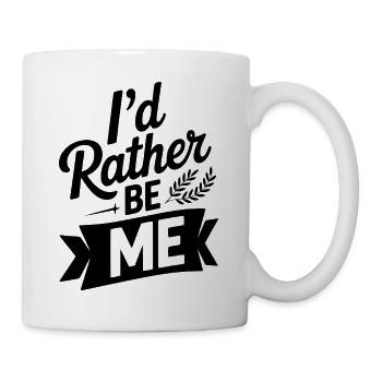 Ich wäre lieber ich selbst - Tasse - Weiß - Rechts