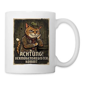 Achtung! Vermögensregister kommt - Die Katze - Tasse - Weiß - Rechts