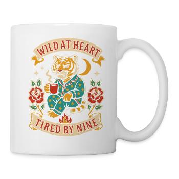 Wild at Heart – Tired until nine - Mug - white - Right