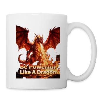 Be as powerful as a dragon - Mug - white - Right