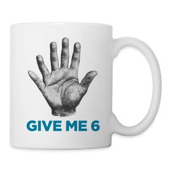 GIVE ME 6 - Mug - white - Right