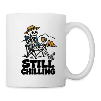 Still Chilling – Funny Camping Skeleton - Tasse - Weiß - Rechts